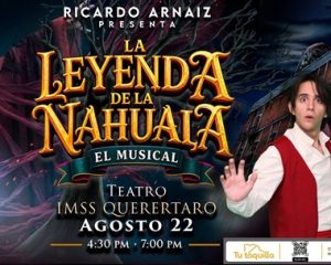 La Leyenda de la Nahuala en Querétaro